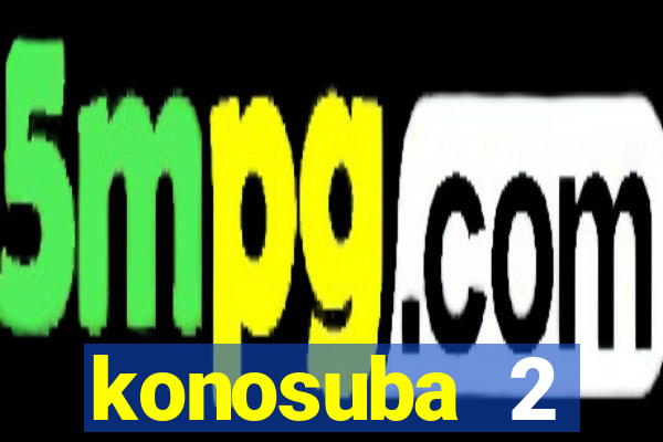konosuba 2 temporada dublado animes online games